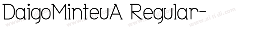 DaigoMinteuA Regular字体转换
